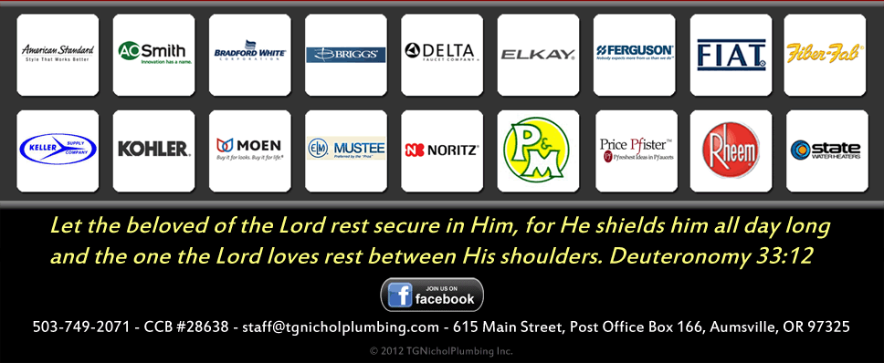503-749-2071 - CCB #28638 - staff@tgnicholplumbing.com - 615 Main Street, Post Office Box 166, Aumsville, OR 97325